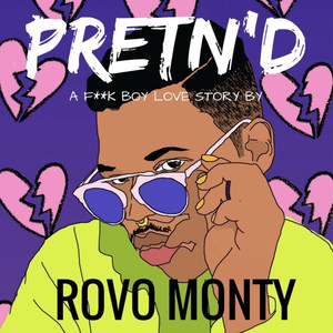 Pretn'd(A **** Boy Love Story By) (Explicit)