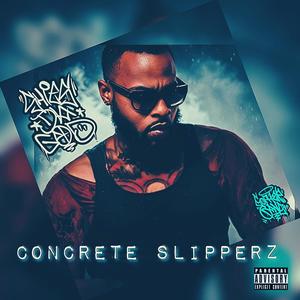 CONCRETE SLIPPERZ (feat. Northern Beat Society) (Explicit)