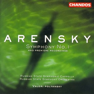 ARENSKY: Symphony No. 1 / Variations on a Theme by Tchaikovsky / Ryabinin Fantasia