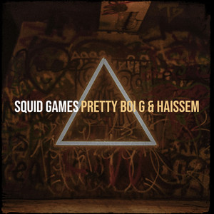 Squid Games (Explicit)