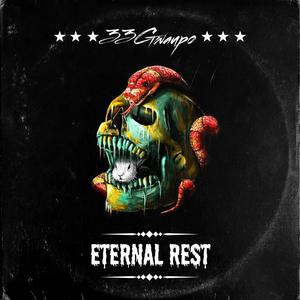 ETERNAL REST (Explicit)