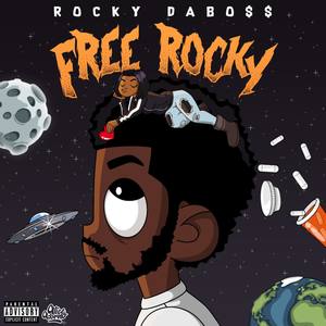 FREE ROCKY (Explicit)