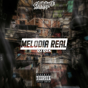 Melodia Real (Explicit)