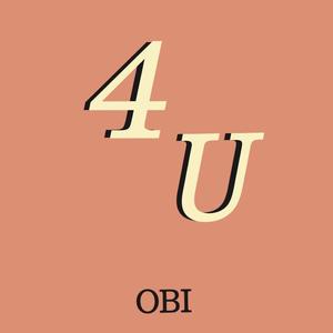 4 U (feat. Badman OBI) [Explicit]