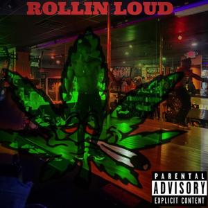 Rollin' Loud (Explicit)