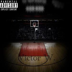 Victor W (Explicit)