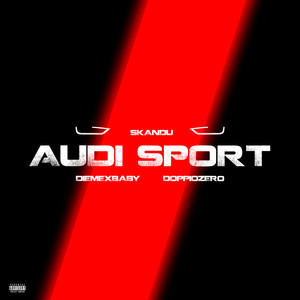 Audi Sport (Explicit)