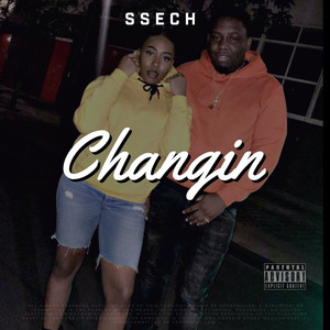 Changin (Explicit)