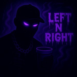 Left N Right (Explicit)