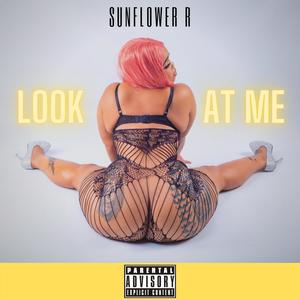 Look At Me (Explicit)