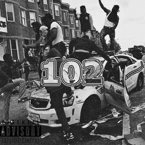 102 (Remix) [Explicit]