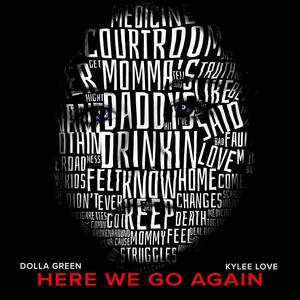 Here We Go Again(feat. Kylee Love)