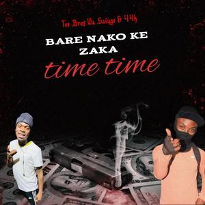 Time Time (feat. Tee Bros & 44K)