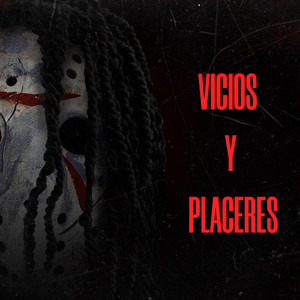 Vicios Y Placeres