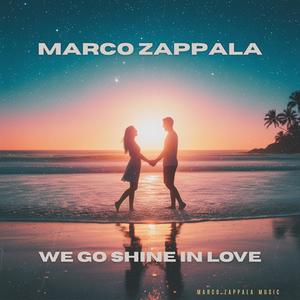 We Go Shine in Love