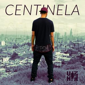 Centinela (Explicit)