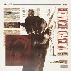 RUE MORGUE ORANGUTAN (Explicit)