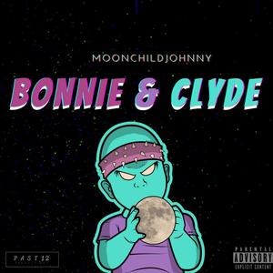 Bonnie & Clyde (Explicit)