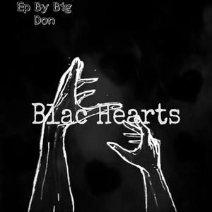 Blac hearts (Explicit)