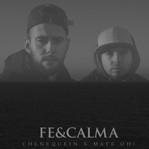 Fe & Calma (Explicit)