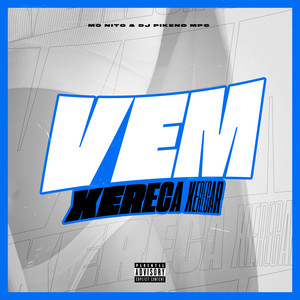 Vem Xereca Xerecar (Explicit)