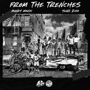 From the Trenches (Explicit)