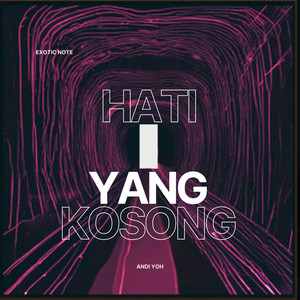 Hati Yang Kosong