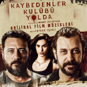 Kaybedenler Kulübü Yolda (Orijinal Film Müzikleri)