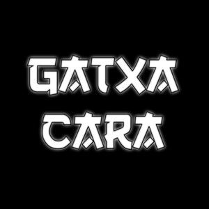 Gatxa Cara