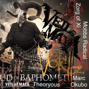 $hroud of Baphomet (feat. Theoryous, Mobbs Radical, Xorg of XI, Marc Okubo & Veil of Maya) [Explicit]