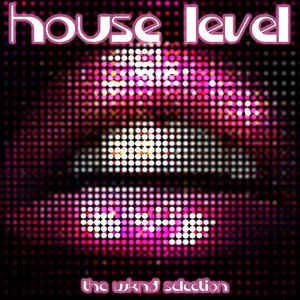 House Level