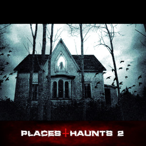 Places & Haunts 2