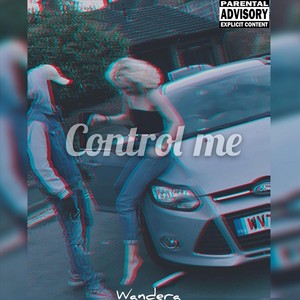 Control Me (Explicit)