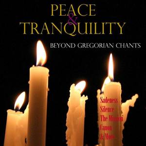 Peace & Tranquility Beyond Gregorian Chants