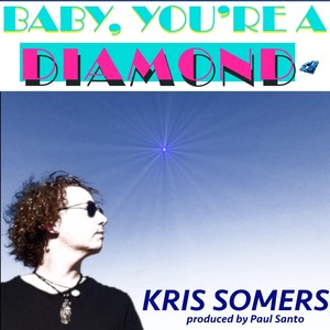 Baby You're a Diamond