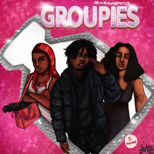 groupies (Explicit)