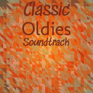 Classic Oldies Soundtrack