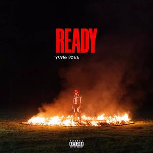 Ready (Explicit)
