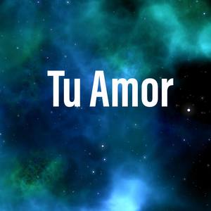 Tu Amor