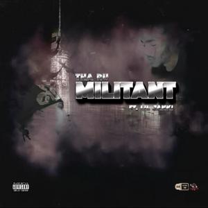 MILITANT (feat. Lil janki) [Radio Edit] [Explicit]