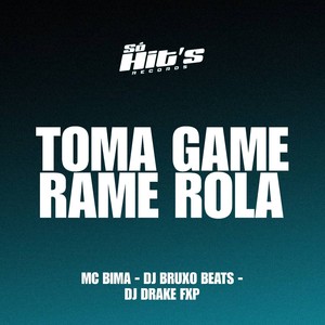 Toma Game Rame Rola (Explicit)