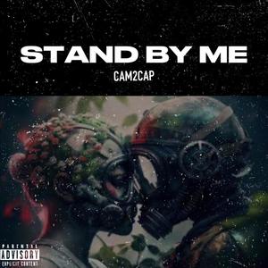 Stand By Me (Explicit)