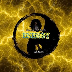 Energy(feat. Sosito Da Shifu) (Explicit)
