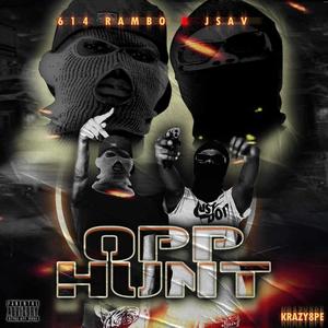 Opp Hunt (feat. 6.1.4 Rambo & Jsav) [Explicit]