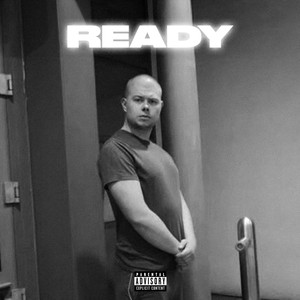 Ready (Explicit)