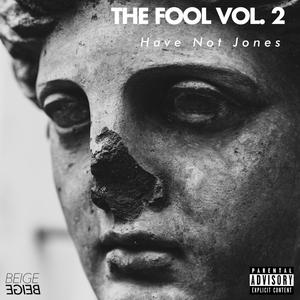 THE FOOL VOL. 2 (Explicit)