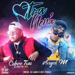 Otra Nena(feat. Anyel M & Dj Arce)