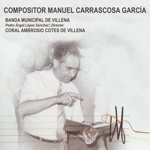 Compositor Manuel Carrascosa García - Centenario 1911-2012 (En Directo)