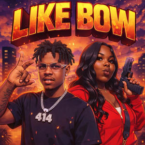 Like Bow (feat. Gen5) (Explicit)
