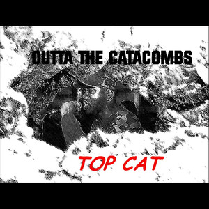 Outta the Catacombs (Explicit)